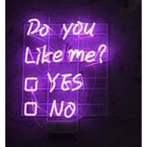 Neon Sign Do You Like Me Lights Neon Wall Sign for Coffee Beer Love Hotel Advertise Lamp Recreational Handmade Real glass TUBE