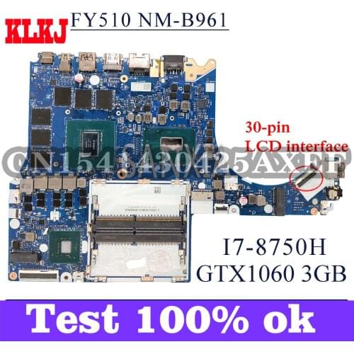 KLKJ NM-B961 Laptop Motherboard For Lenovo Legion Y530-15ICH Y7000 Original Mainboard HM370 I7-8750H GTX1060-3GB 30-pin LCD