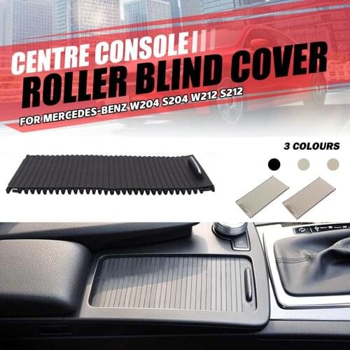 Car Inner Indoor Centre Console Roller Blind Cover For Mercedes C/E-Class W204 S204 W212 S212 A20468076079051