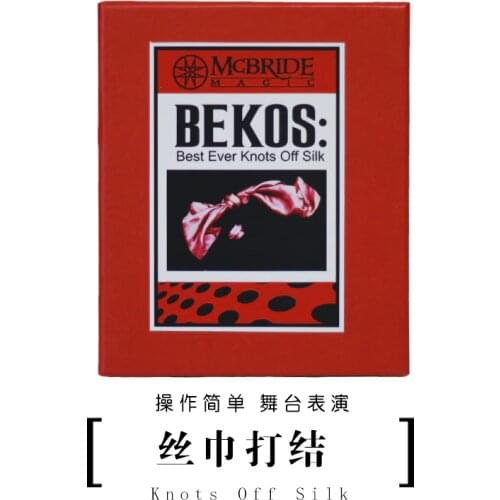 Best Ever Knots Off Silk (BEKOS) by Jeff McBride Gimmicks Illusions Professional Magician Accessories Magic Tricks Props