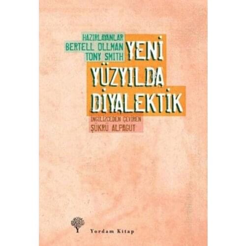 New Century Dialectical Tony Smith, Bertell Ollman Procedure Book Theory Philosophy Sequence (TURKISH)