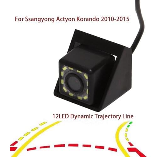12LED Dynamic Trajectory HD Car Rearview Backup Camera Reverse Parking Camera for Ssangyong Actyon Korando 2010-2015