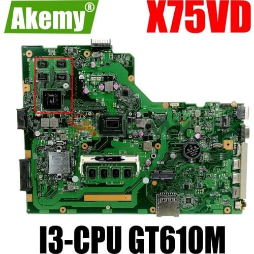 AKEMY X75VD Laptop Motherboard For ASUS X75VD X75VB X75VC Original Mainboard 4GB-RAM I3-CPU GT610M