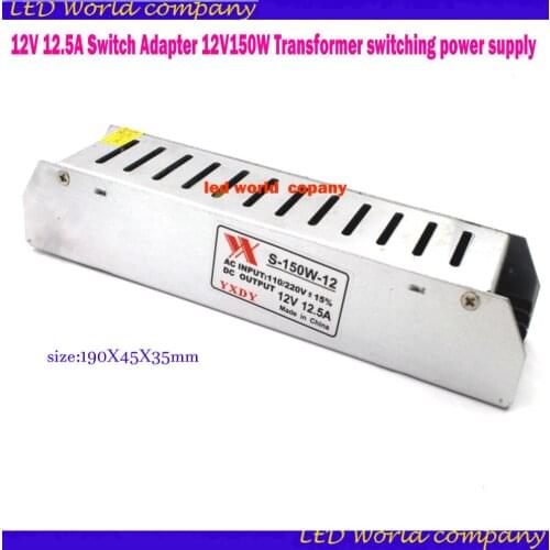 Single Output DC Power Supply 12V 12.5A 150W Transformer 100-240v AC To DC12V For LED Strip 5050 3528 Display Light CNC CCTV