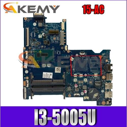 823082-601 823082-501 For HP Pavilion 15-AC I3-5005U Notebook motherboard LA-C701P SR27G DDR3 Mainboard full test 100% work