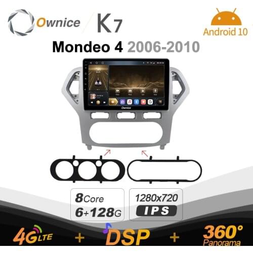 K7 Ownice 6G+128G Android 10.0 Car Radio For Ford Mondeo 4 2006 - 2010 Multimedia DVD Audio 4G LTE GPS Navi 360 BT 5.0 Carplay