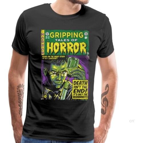 Geek Tshirt Men T Shirts Herbert West Reanimator Lovecraft Summer 100% Cotton O-Neck Tees Short Sleeve Hot Sale Custom T-shirts