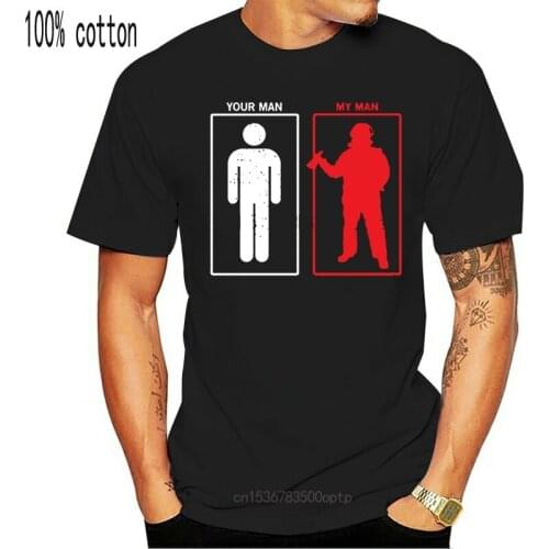 New Your man my man firefighter firemen comparison t-shirt glasses men T-shirt