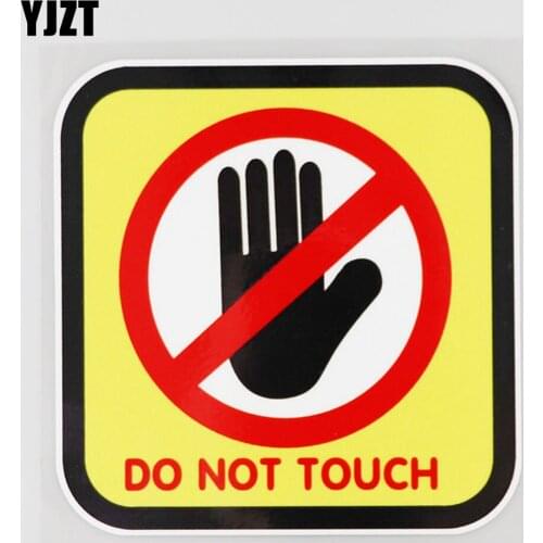 YJZT 12.8CM×12.8CM Decal Prohibition Sign Please Do Not Touch PVC Car Sticker 12C-0743