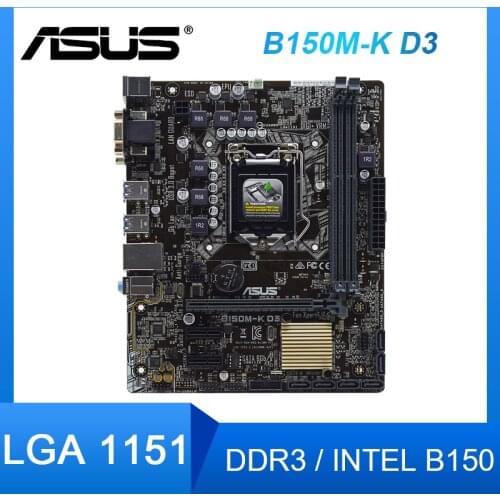 For ASUS B150M-K D3 Desktop motherboard LGA 1151 DDR3 32GB USB3.0 SATA III Micro ATX USED original motherboard