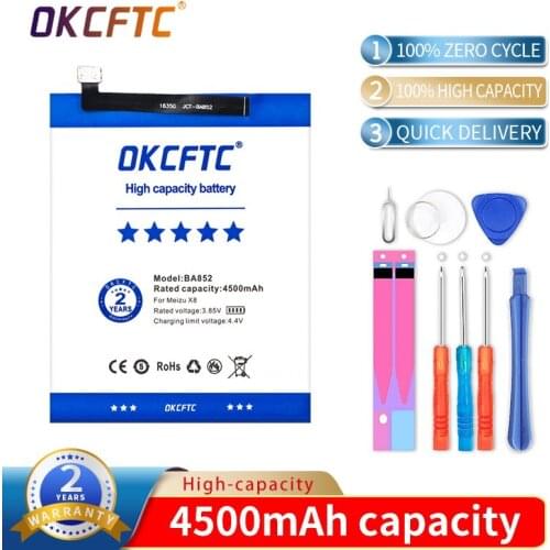 OKCFTC High Quality Battery 100% Original 4500mAh BA852 Battery For Meizu X8 Mobile Phone batteries+Free tools