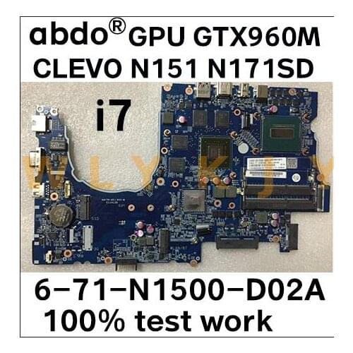 6-71-N1500-D02A for CLEVO N151 N171SD Z6 G6 I78172S1 notebook motherboard CPU i7 4720HQ GPU GTX960M 100% test work