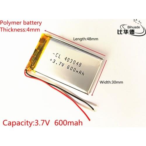 3.7V 600mAh 403048 Lithium Polymer Li-Po li ion Rechargeable Battery cells For Mp3 MP4 MP5 GPS PSP mobile bluetooth