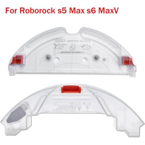 For Roborock s5 Max s50 Max s55 Max s6 MaxV Vacuum Cleaner Spare Parts Electric Control Water Tank / Water Tank Tray Mop Cloths
