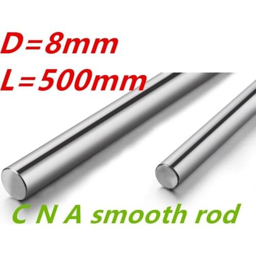 HOT OD 8mm x 500mm Cylinder Liner Rail Linear Shaft Optical Axis chrome For 3D Printer Accessory