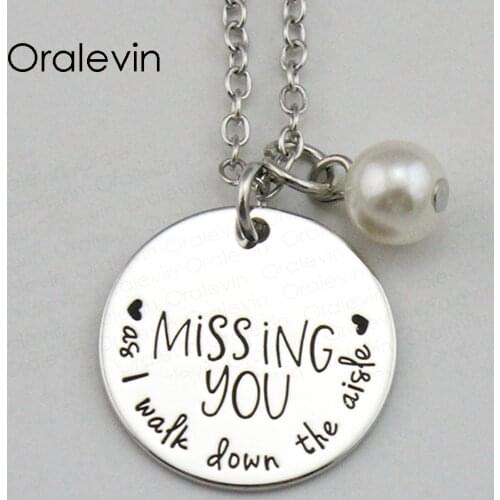 MISSING YOU AS I WALK DOWN THE AISLE Inspirational Hand Stamped Engraved Custom Pendant Necklace Gift Jewelry,10Pcs/Lot, #LN1896
