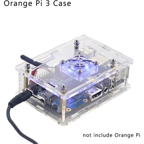 Orange Pi 3 Case Transparent Acrylic Shell Box Protect Enclosure / LED Cooling Fan for Orange Pi 3