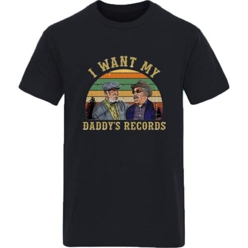 I Want My Daddys Records O-neck Oversize T-shirt For Man Harajuku Fashion Brand Clothing Casual Tees New Arrival Ropa De Hombre