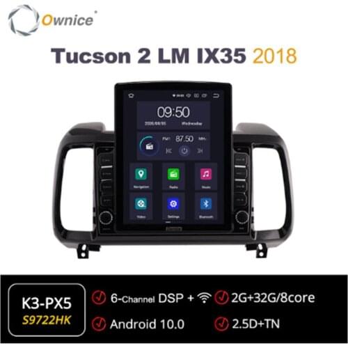 Ownice Octa 8 Core Android 10.0 Car Radio forHyundai Tucson 2 LM IX35 2018 GPS Multimedia Stereo Player Tesla Style 4G LTE