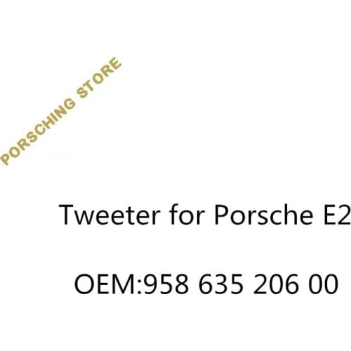 Tweeter for Porsche E2 oem:95863520600