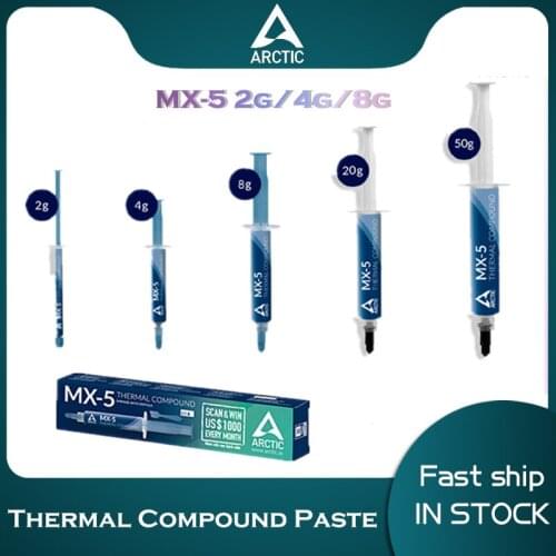 ARCTIC MX-5 Thermal Compound Paste 2g 4g 8g Intel AMD CPU GPU Processor Cooler Heat-Sink Silicone Grease PC/Laptop