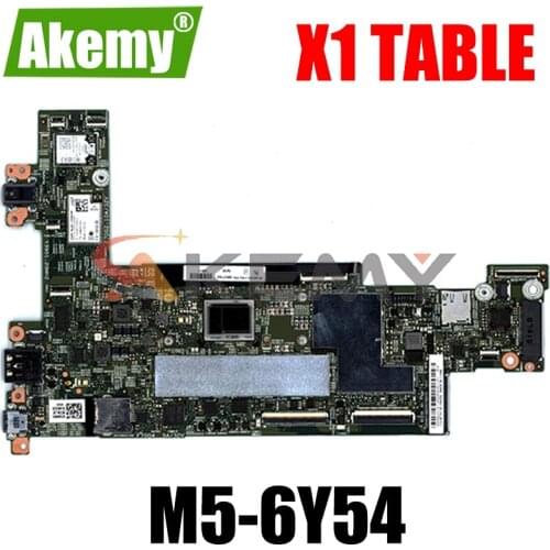 Laptop motherboard For LENOVO Thinkpad X1 TABLE Core M5-6Y54 Mainboard 15218-2 00NY779
