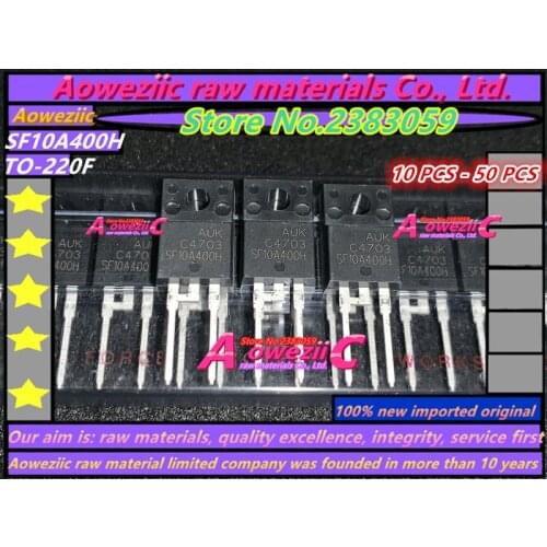 Aoweziic 10 PCS - 50 PCS 100% new imported original SF10A400H TO-220F LCD TV Plasma Fast Recovery Diode 10A 400V