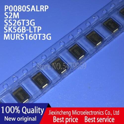 30PCS P0080SALRP P-8A S2M SS26T3G SS26 SK56B-LTP SK56B MURS160T3G U1J SMB DO-214AA New original