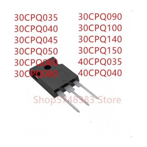 10PCS 30CPQ035 30CPQ040 30CPQ045 30CPQ050 30CPQ060 30CPQ080 30CPQ090 30CPQ100 30CPQ140 30CPQ150 40CPQ035 40CPQ040 TO-247