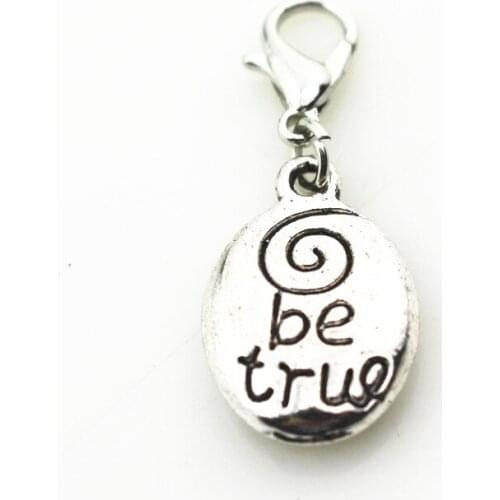 New Arrival 20pcs/lot Silver Be True Dangle Charms Hanging Lobster Clasp DIY Bangles&Bracelets Necklace Pendant Jewelery