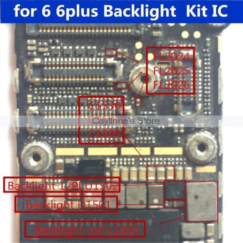 5set/lot for iPhone 6 6plus Backlight solutions Kit IC U1502 +coil L1503 +diode D1501 +Capacitor C1530 31 C1505 filter FL2024-26
