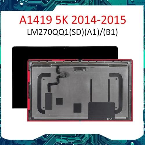 100% New A1419 LCD 5K for iMac 27'' A1419 Screen Display LCD Assembly LM270QQ1 SDB1/SDA1/SDA2 5120*2880 MF885 MF886 MK462 MK482