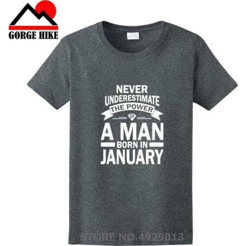 Never Understimate the power of a man born in January Vintage Letter T shirt Fathers Day gift Tops Tees creative design tshirt