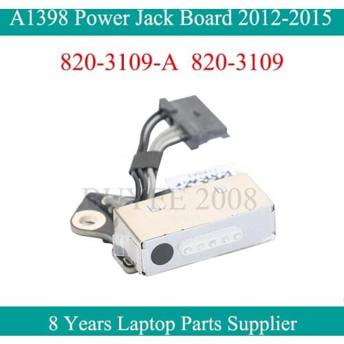 Original 15.4" A1398 Power Jack Board 2012 2013 2014 2015 Year 820-3109-A For Macbook Pro 15" A1398 DC-IN DC Power Cable