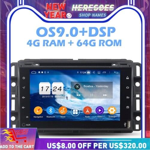 IPS DSP Android 9.0 4G RAM + 64G ROM + 8 CORE Car DVD Player Wifi luetooth 4.2 RDS RADIO GPS Map For GMC Yukon Tahoe 2007-12