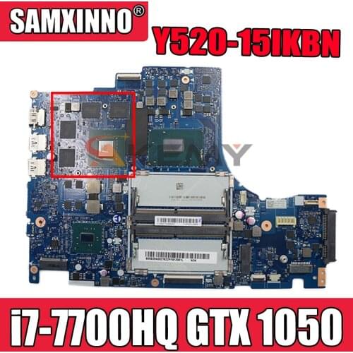 For Lenovo Legion Y520 Y520-15IKBN laptop motherboard DY512 NM-B191 motherboard W/ i7-7700HQ CPU GTX 1050 GPU Mainboard