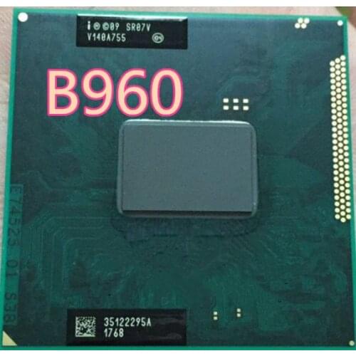 Original Processor Intel B960 b960 SR07V 2.2G 2M I3 I5 HM65 HM67 HM76 HM77