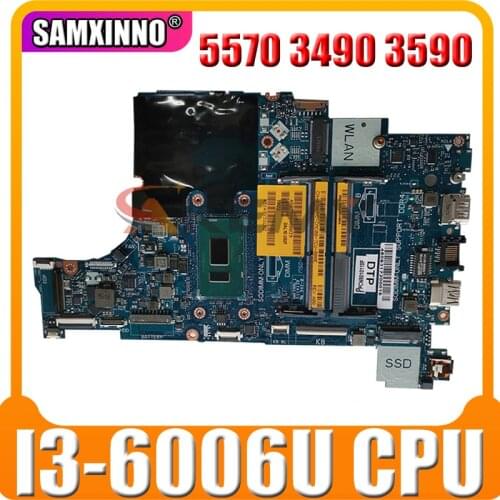 FOR Dell Latitude 5570 3490 3590 Motherboard I3-6006U K6KNT 0K6KNT CAL50 DAL50 LA-F115P 100% fully tested