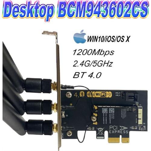 Broadcom BCM943602CS Desktop Dual Band 802.11 AC PCI-E Wi-Fi Bluetooth 4.0 WLAN CARD