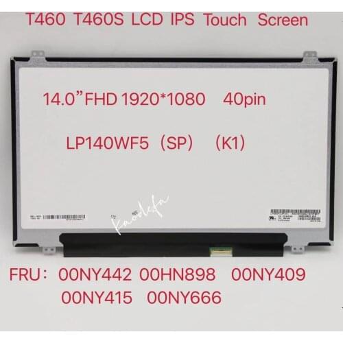 Para Thinkpad T460 T460S 14,0 "40pin 1920*1080 FRU IPS LCD FRU 00NY415 00HN898 00NY666 00NY409 00NY442