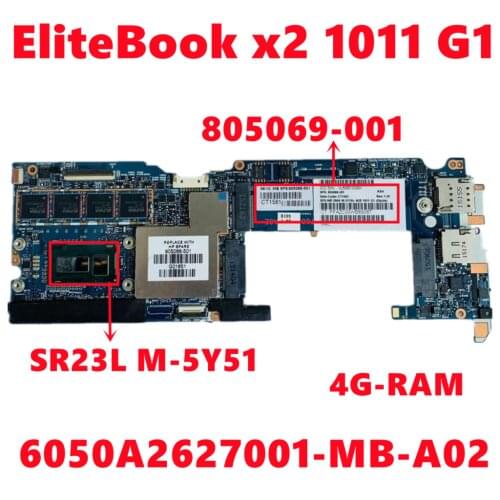 805069-001 805069-501 805069-601 For HP EliteBook x2 1011 G1 Laptop Motherboard 6050A2627001-MB-A02 W/ M-5Y51 4G-RAM 100% Tested