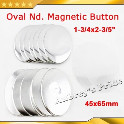 Oval 45x65mm 100 Sets NEW Fridge Dialog Box Nd. Strong Magnetic Back Button Maker Supply Materials