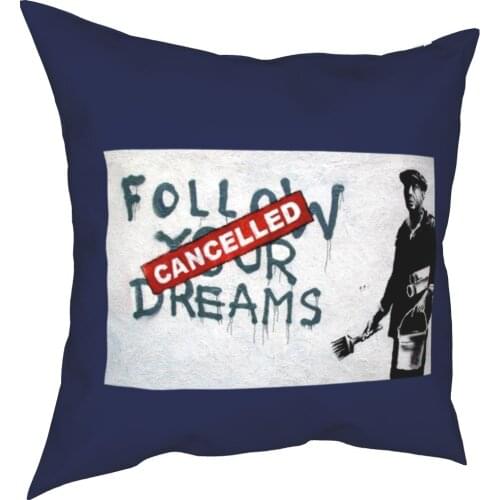 Banksy Follow Your Dreams Square Pillow Case Graffiti Cushion Cover Awesome Polyester Decor Pillowcover for Home 18