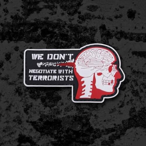 We Don't Negotiate With Terrorists Skull Head PVC 3D Patch Velcro Decorative DIY For Clothing Hat Backpack Outdoor Sports Badge
