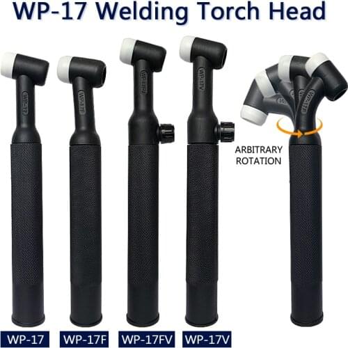 WP17 WP17F WP17V WP17FV TIG Torch Body Air Cooled Head Rotatable 150 AMP