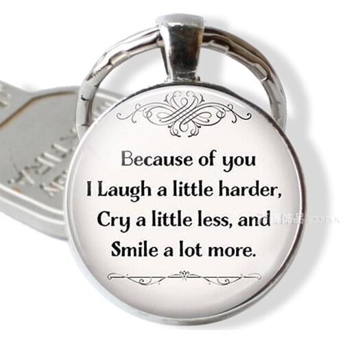 Fashion Best Friends Quote Key Chain Keychain "Because of You I Laugh A Little Harder Cry A Little Less" Friendship Pendant Gift