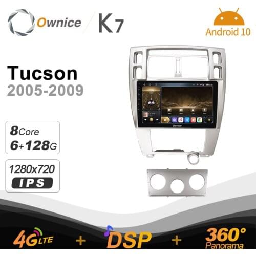 K7 Ownice 6G+128G Android 10.0 Car Radio For Hyundai Tucson 2005 - 2009 Multimedia DVD 4G LTE GPS Navi 360 BT 5.0 Carplay