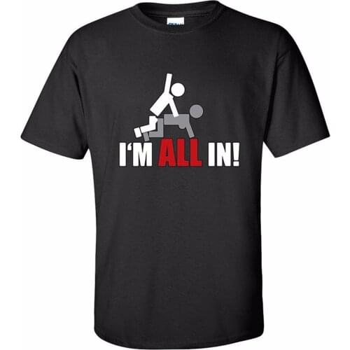 T Shirt Designer I'M All In Funny Offensive Texas Hold Em Poker Cards Las Vegas Funny Tee Shirt