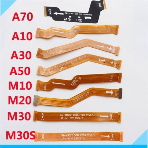 Main Board Flex For Samsung Galaxy A10 A20 A30 A50 A60 A70 A80 M10 M20 M30 M30S A750F A920F Motherboard LCD Cable Ribbon