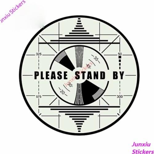 FALLOUT Please Stand By Motorcycle Car Stickers and Decals Accessories Waterproof for JDM SUV RV Car Decoration PVC13x9cm
